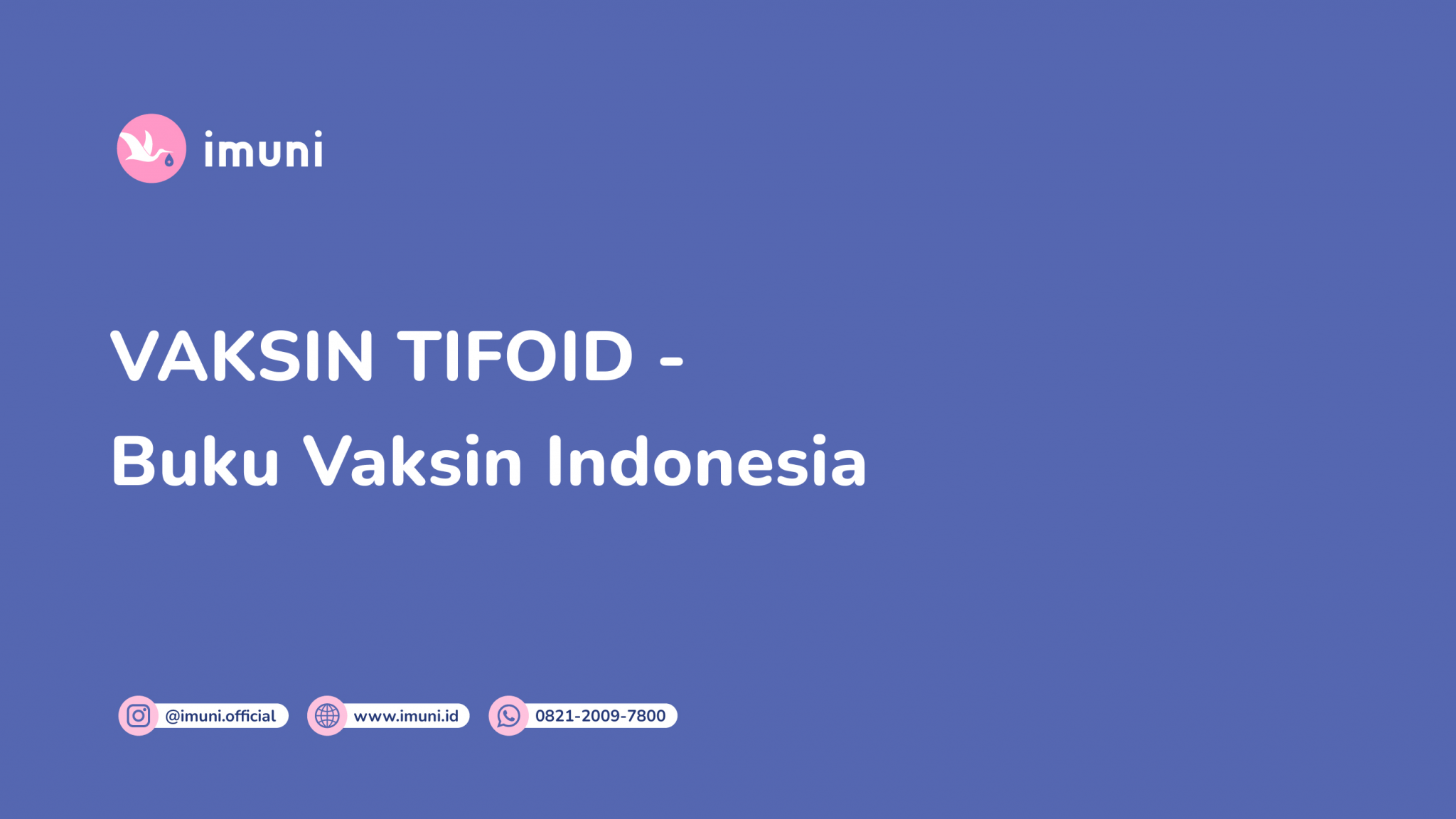 Vaksin Tifoid - Buku Vaksin Indonesia - Imuni