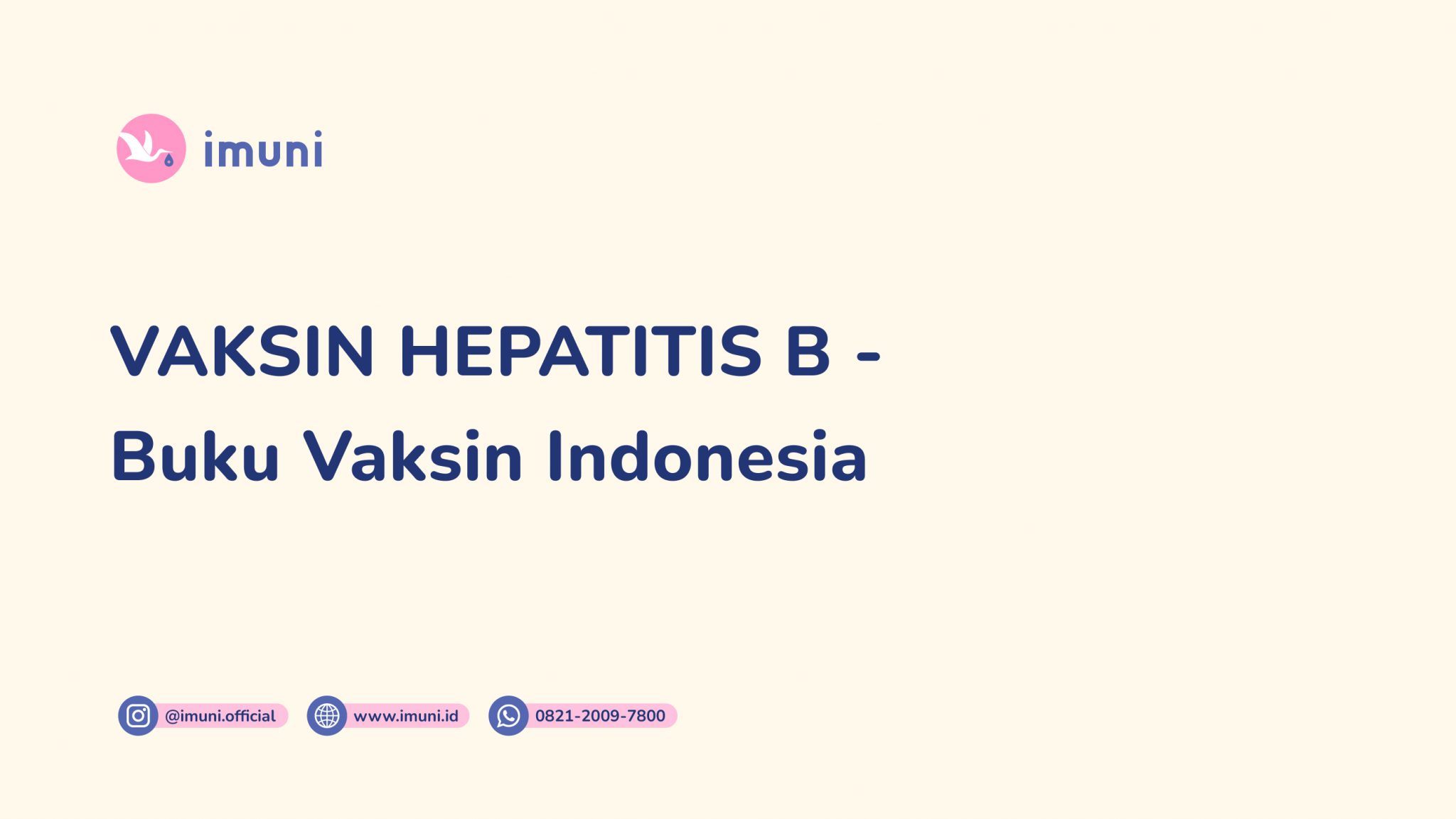 Vaksin Hepatitis B - Buku Vaksin Indonesia - Imuni