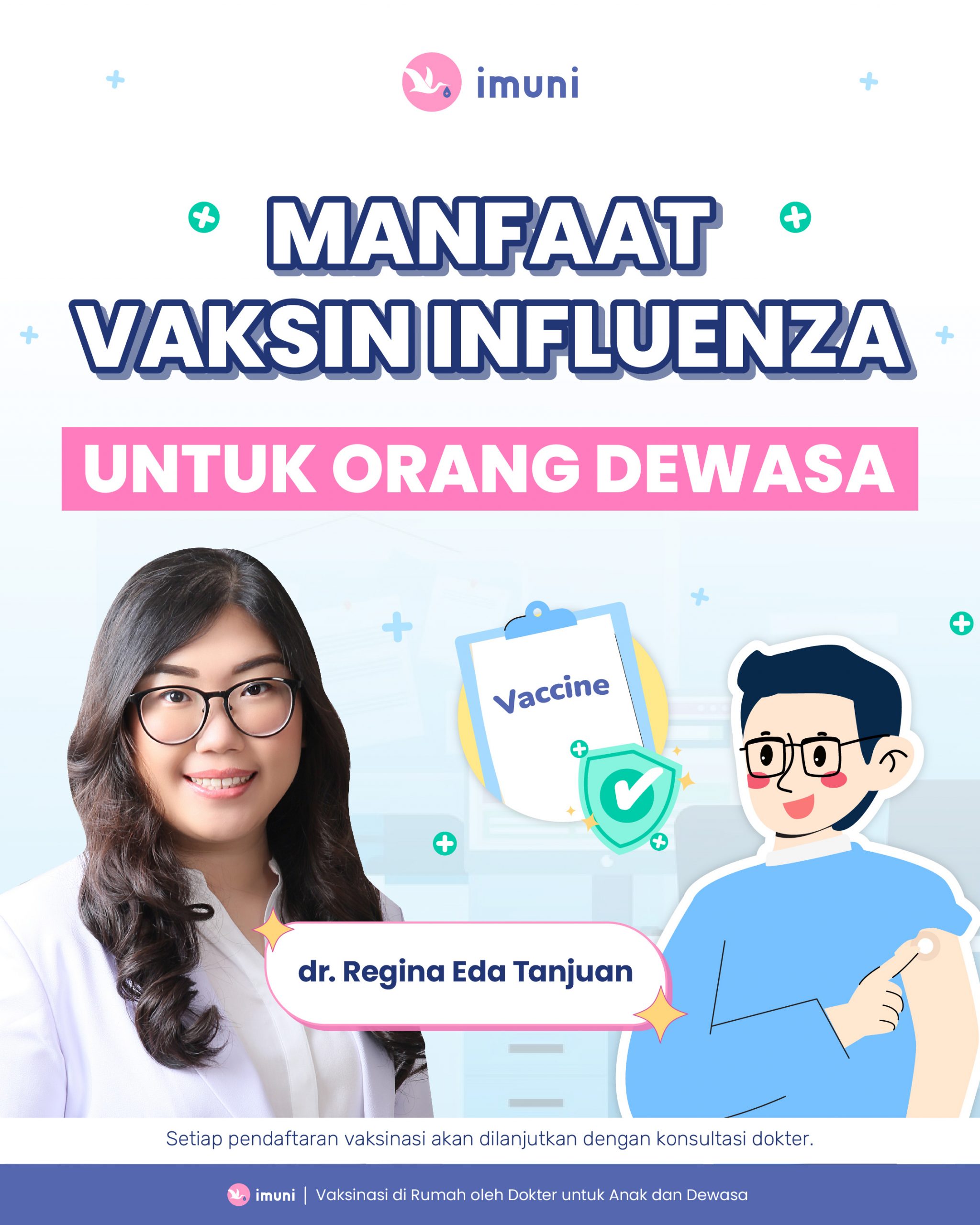 Manfaat vaksin influenza untuk orang dewasa layanan home service imuni dr Regina Eda Tanjuan